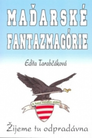 Book Maďarské fantazmagórie Edita Tarabčáková
