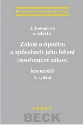 Kniha Zákon o úpadku a způsobech jeho řešení Jiřina Kotoučová