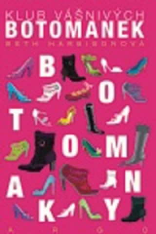 Книга Klub vášnivých botomanek Beth Harbishonová