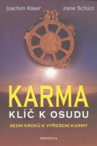 Kniha Karma Klíč k osudu Joachim Käser