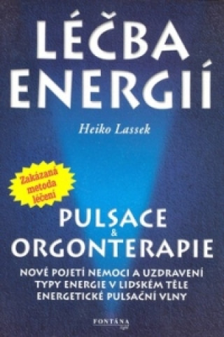 Kniha Léčba energií Heiko Lassek