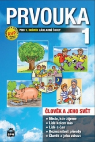Kniha Prvouka 1 pro 1.ročník základní školy Milana Čechurová