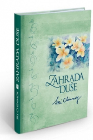 Book Zahrada duše Sri Chinmoy