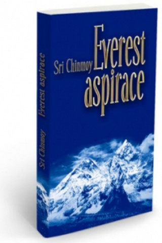 Książka Everest aspirace Sri Chinmoy
