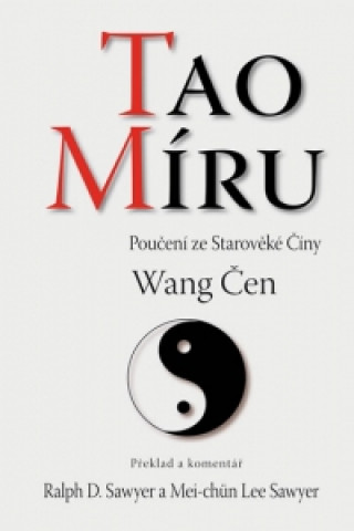 Könyv Tao míru Wang Čen