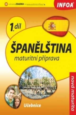 Kniha Španělština 1 Maturitní příprava de Sueda Isabel Alonso