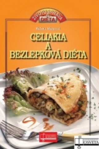 Libro Celiakia a bezlepková diéta Ružena Murgová