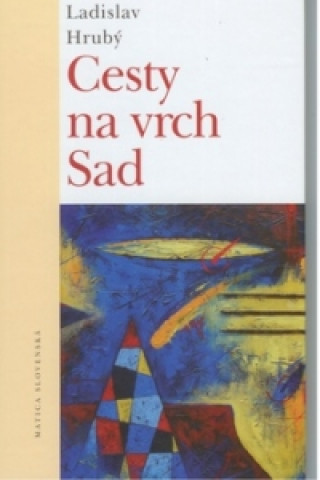 Książka Cesty na vrch Sad Ladislav Hrubý