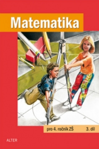 Kniha Matematika pro 4. ročník ZŠ 3. díl collegium