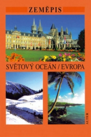 Kniha Zeměpis Světový oceán/Evropa Petr Chalupa