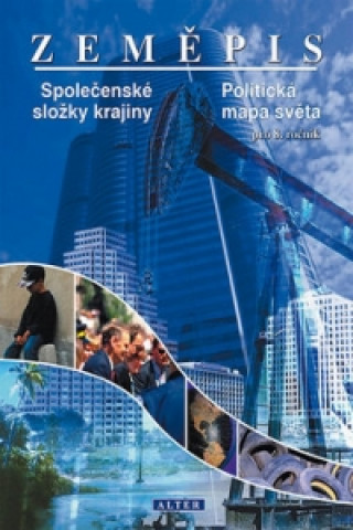 Könyv Zeměpis Společenské složky krajiny Politická mapa světa pro 8. ročník Miroslav Pluskal