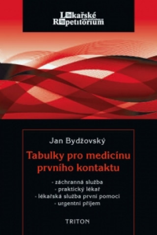Książka Tabulky pro medicínu prvního kontaktu Jan Bydžovský