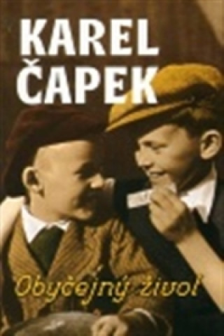 Knjiga Obyčejný život Karel Čapek