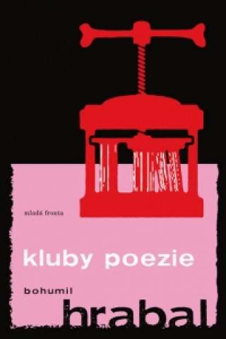 Könyv Kluby poezie Bohumil Hrabal