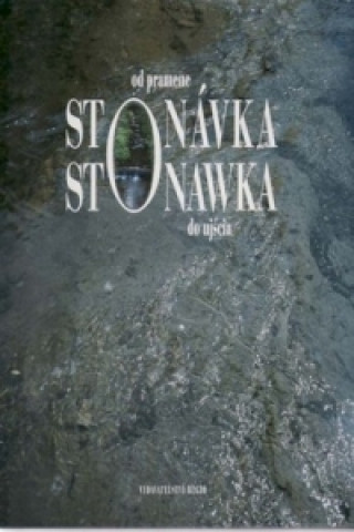 Book Stonávka od pramene po ústí Irena Cichá