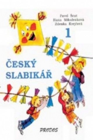 Könyv Český slabikář 1 Pavel Šrut