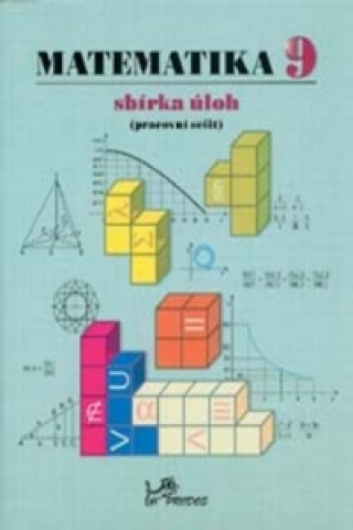 Kniha Matematika 9 Sbírka úloh Josef Molnár