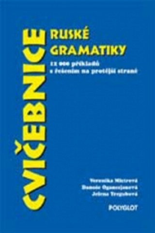 Carte Cvičebnice ruské gramatiky collegium