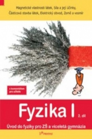 Книга Fyzika I 2.díl s komentářem Josef Molnár