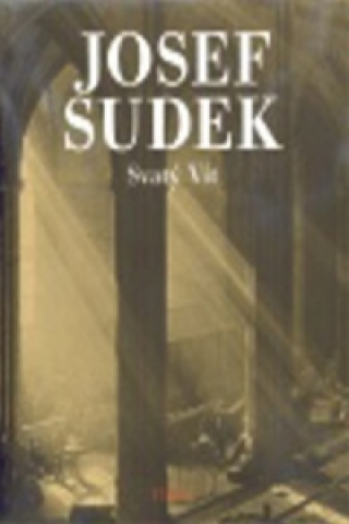 Carte Svatý Vít Josef Sudek
