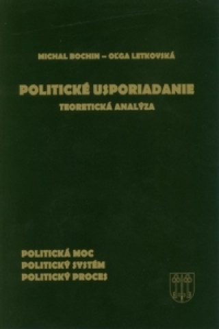 Kniha Politické usporiadanie Michal Bochin