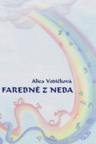 Book Farebné z neba Alica Vodičková