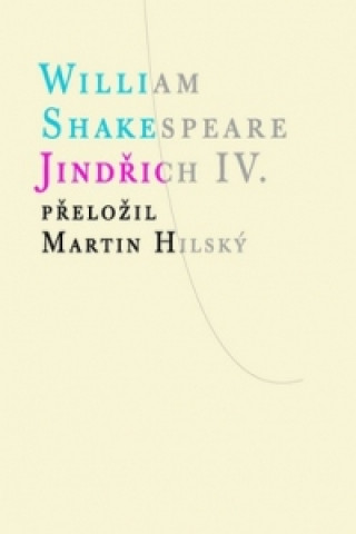 Book Jindřich IV. William Shakespeare