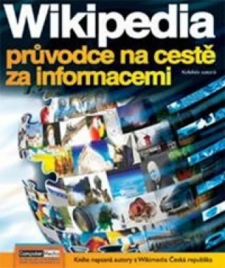 Kniha Wikipedia - průvodce na cestě za informacemi collegium