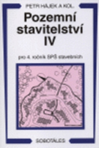 Book Pozemní stavitelství IV pro 4. ročník SPŠ stavebních Václav Hájek