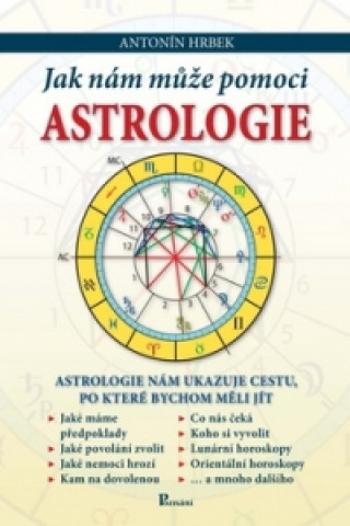 Knjiga Jak nám může pomoci astrologie Antonín Hrbek