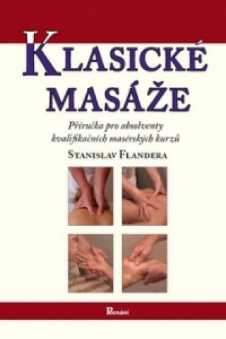 Kniha Klasické masáže Stanislav Flandera