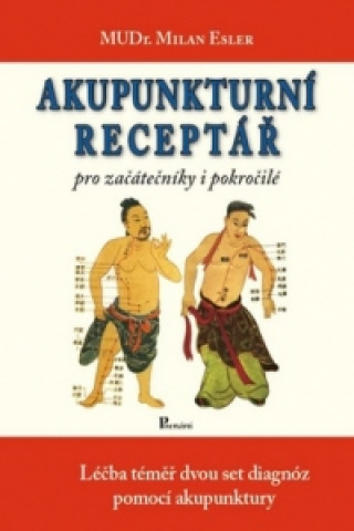 Book Akupunkturní receptář Milan Esler