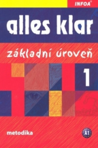 Kniha Alles klar 1 Základní úroveň Krystyna Luniewska