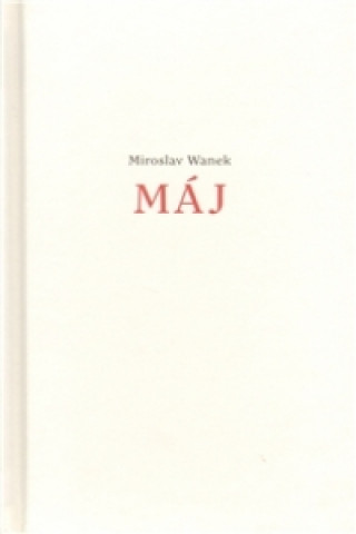Kniha Máj Miroslav Wanek