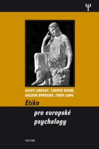Kniha Etika pro evropské psychology Colvin Geoff