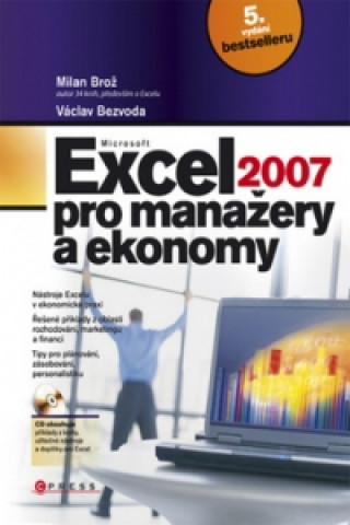 Carte Microsoft Excel 2007 pro manažery a ekonomy Milan Brož