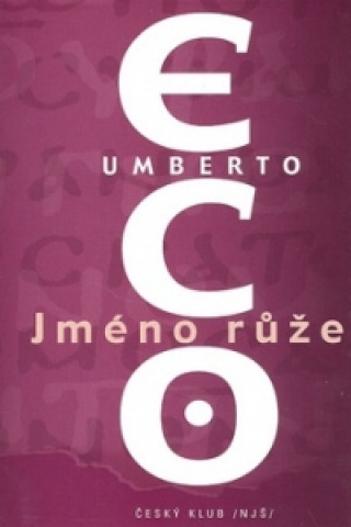Carte Jméno růže Umberto Eco