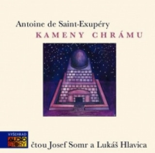 Аудио Kameny chrámu Antoine de Saint Exupéry