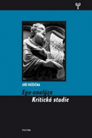 Könyv Ego - analýza Jiří Růžička