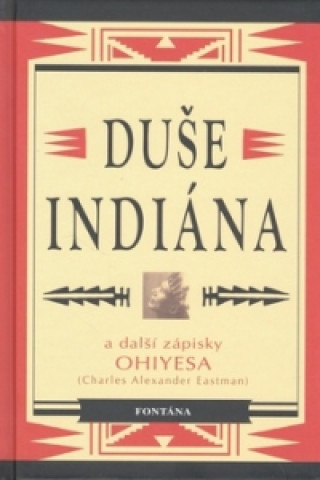 Book Duše indiána Charles Alexander Eastman