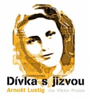 Аудио CD Dívka s jizvou Arnost Lustig