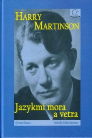 Kniha Jazykmi mora a vetra Harry Martinson
