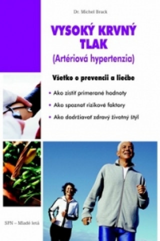 Könyv Vysoký krvný tlak Artériová hypertenzia Michel Brack