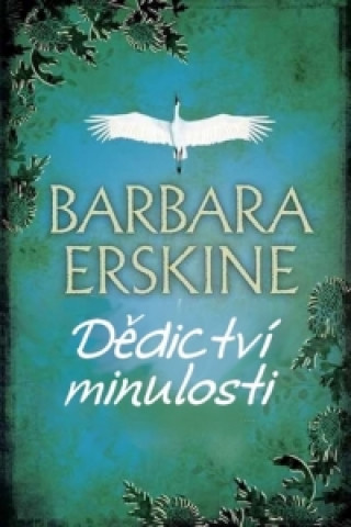 Carte Dědictví minulosti Barbara Erskinová
