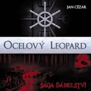 Könyv Ocelový Leopard Sága ďábelství Jan Cézar