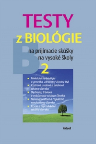 Kniha Testy z biológie na prijímacie skúšky na vysoké školy 2 collegium