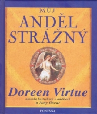 Könyv Můj anděl strážný Doreen Virtue