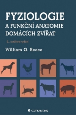 Carte Fyziologie a funkční anatomie domácích zvířat Reece William O.