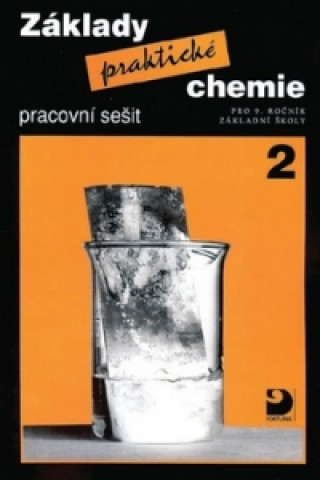 Knjiga Základy praktické chemie 2 Pracovní sešit Pavel Beneš