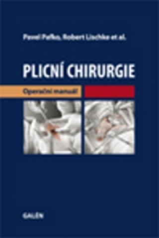 Kniha Plicní chirurgie Pavel Pafko